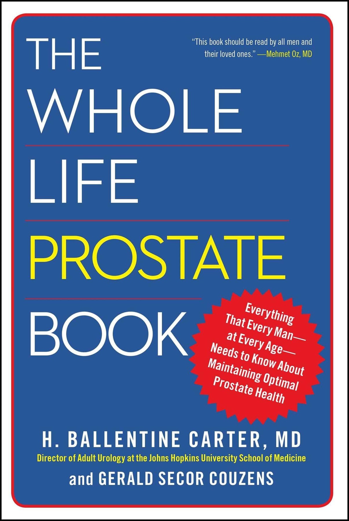 The Whole Life Prostate Book Prostate Health & Prevention Just